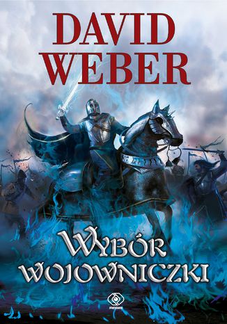 Wybór wojowniczki David Weber - okladka książki