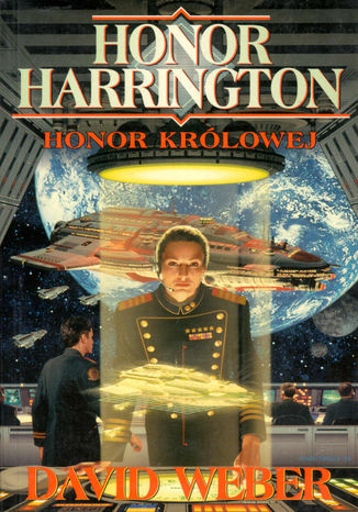 Honor Harrington (#2). Honor królowej David Weber - okladka książki