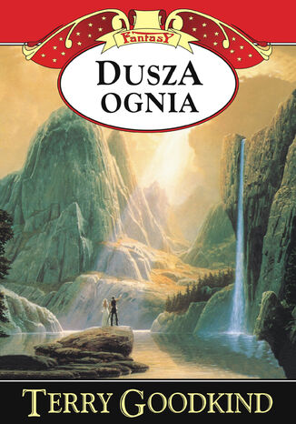 Miecz Prawdy (#5). Dusza ognia Terry Goodkind - okladka książki