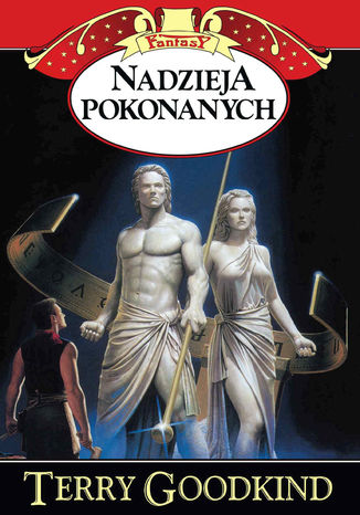 Miecz Prawdy (#6). Nadzieja pokonanych Terry Goodkind - okladka książki