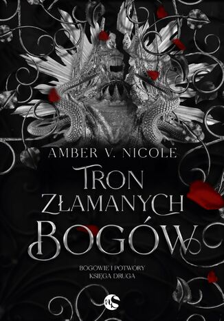 Tron złamanych bogów Amber V. Nicole - okladka książki