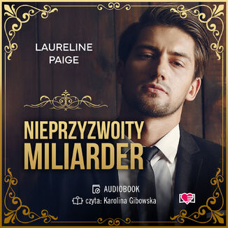 Nieprzyzwoity miliarder Laurelin Paige - audiobook MP3