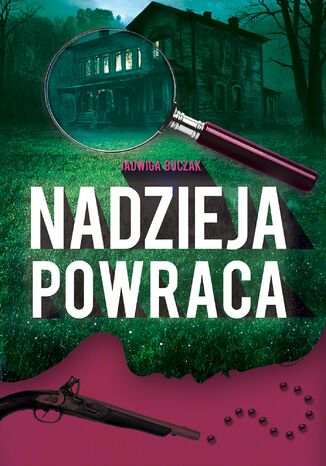 Nadzieja powraca Jadwiga Buczak - okladka książki