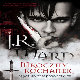 Mroczny kochanek J.R Ward - audiobook MP3