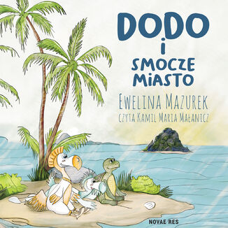 Dodo i smocze miasto Ewelina Mazurek - okladka książki