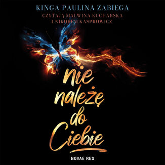 Nie należę do ciebie Kinga Paulina Zabiega - audiobook MP3