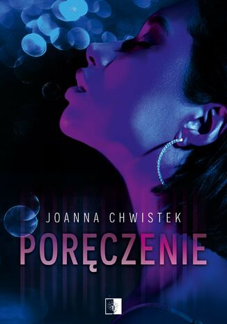 Poręczenie Joanna Chwistek - okladka książki