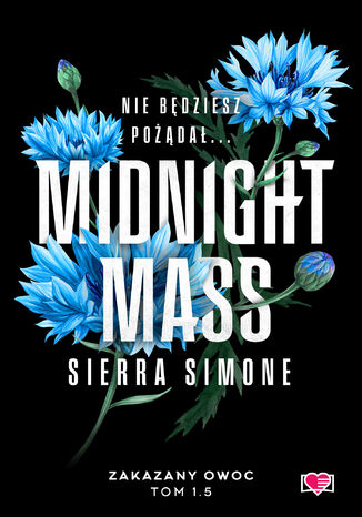 Midnight Mass. Zakazany owoc. Tom 1.5 Sierra Simone - okladka książki