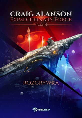 Expeditionary Force. Tom 14. Rozgrywka Craig Alanson - okladka książki