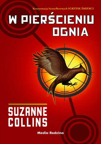 Igrzyska śmierci (tom 2). W pierścieniu ognia (#2) Suzanne Collins - okladka książki