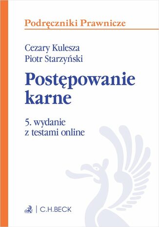 Postępowanie karne z testami online Cezary Kulesza, Piotr Starzyński - okladka książki