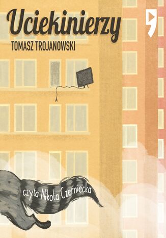 Uciekinierzy Tomasz Trojanowski - okladka książki