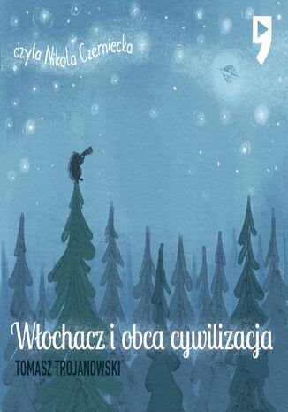 Włochacz i obca cywilizacja Tomasz Trojanowski - okladka książki