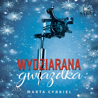 Wydziarana gwiazdka Marta Cyrkiel - audiobook MP3