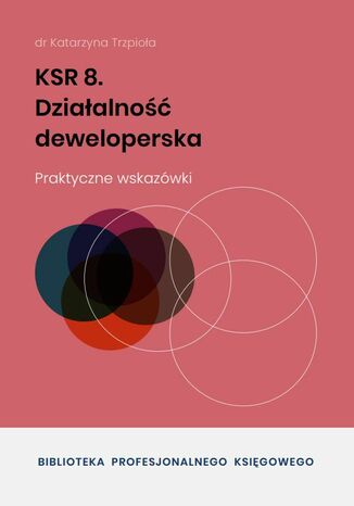 KSR 8 Działalność deweloperska dr Katarzyna Trzpioła - okladka książki