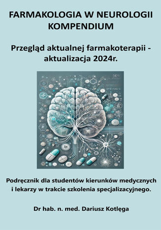 Farmakologia w neurologii kompendium Dariusz Kotlęga - okladka książki