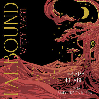 Faebound. Więzy magii Saara El-Arifi - audiobook MP3