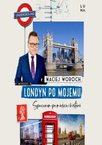 Londyn po mojemu Maciej Woroch - audiobook MP3