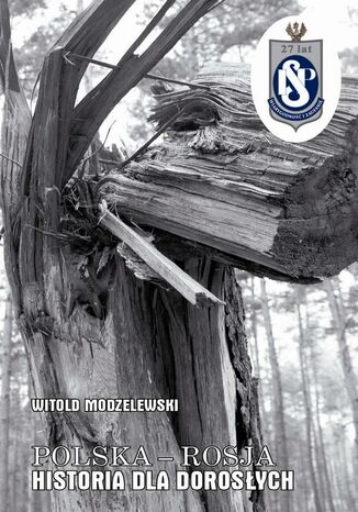 Polska - Rosja historia dla dorosłych Prof. dr hab. Witold Modzelewski - okladka książki