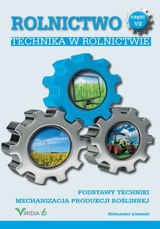 Rolnictwo cz.7 Aleksander Liskowski - okladka książki