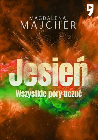 Wszystkie pory uczuć. Jesień Magdalena Majcher - okladka książki