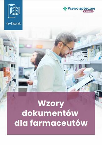 Wzory dokumentów dla farmaceutów praca zbiorowa - okladka książki