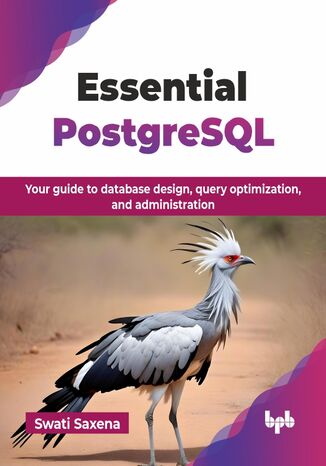 Essential PostgreSQL Swati Saxena - okladka książki