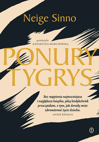 Ponury tygrys Neige Sinno - okladka książki