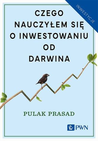 Czego nauczyłem się o inwestowaniu od Darwina Pulak Prasad - okladka książki