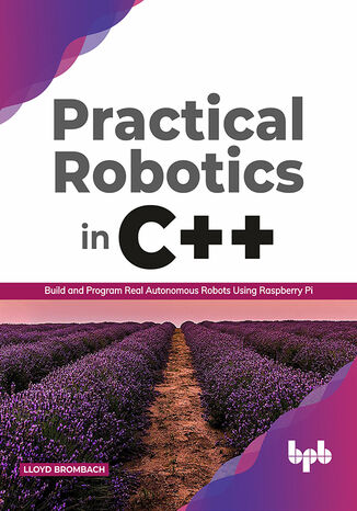 Practical Robotics in C++ Lloyd Brombach - okladka książki