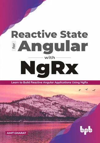 Reactive State for Angular with NgRx Amit Gharat - okladka książki