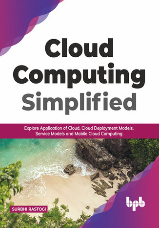 Cloud Computing Simplified Surbhi Rastogi - okladka książki