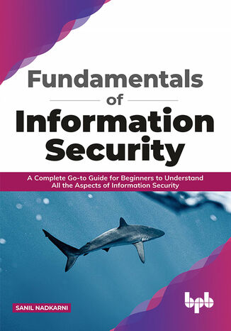 Fundamentals of Information Security Sanil Nadkarni - okladka książki