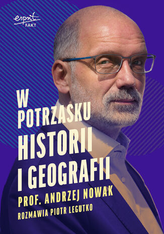 W potrzasku historii i geografii prof. Andrzej Legutko - okladka książki