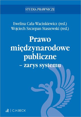 Prawo międzynarodowe publiczne - zarys systemu + testy online Ewelina Cała-Wacinkiewicz prof. US - okladka książki