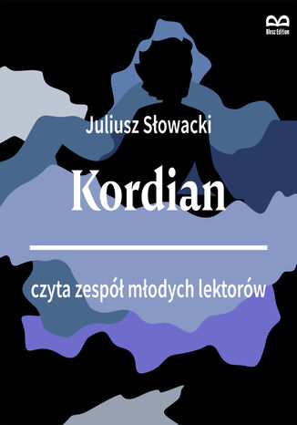 Kordian. Superprodukcja Juliusz Słowacki - okladka książki