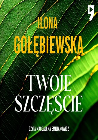 Twoje szczęście Ilona Gołębiewska - okladka książki