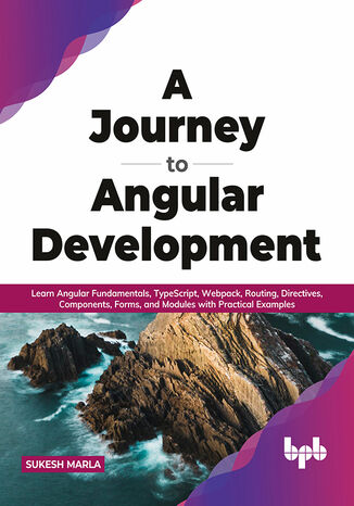 A Journey to Angular Development Sukesh Marla - okladka książki