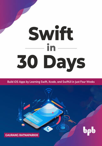 Swift in 30 Days Gaurang Ratnaparkhi - okladka książki