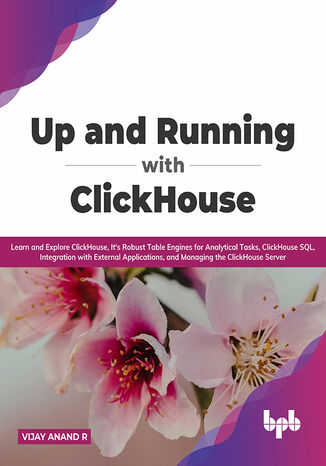 Up and Running with ClickHouse Vijay Anand R - okladka książki