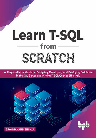 Learn T-SQL From Scratch Brahmanand Shukla - okladka książki