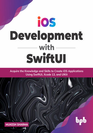 iOS Development with SwiftUI Mukesh Sharma - okladka książki