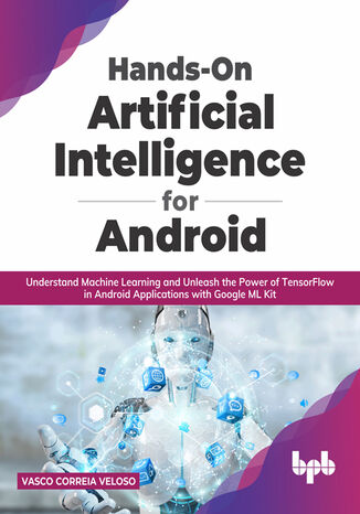 Hands-On Artificial Intelligence for Android Vasco Correia Veloso - okladka książki