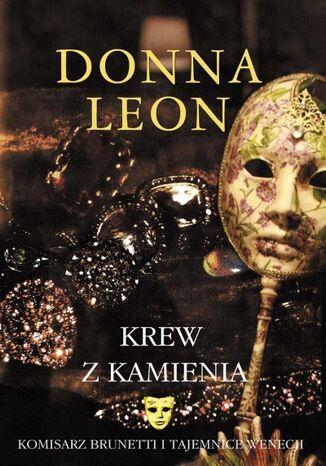Krew z kamienia Donna Leon - okladka książki