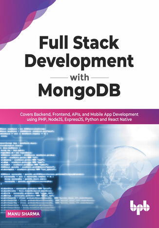 Full Stack Development with MongoDB Manu Sharma - okladka książki