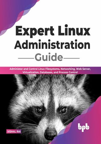 Expert Linux Administration Guide Vishal Rai - okladka książki