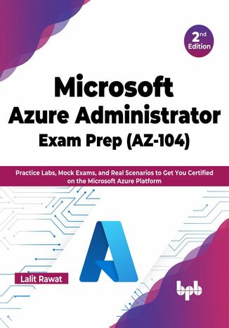 Microsoft Azure Administrator Exam Prep (AZ-104) Lalit Rawat - okladka książki