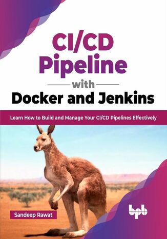 CI/CD Pipeline with Docker and Jenkins Sandeep Rawat - okladka książki