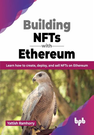 Building NFTs with Ethereum Yattish Ramhorry - okladka książki