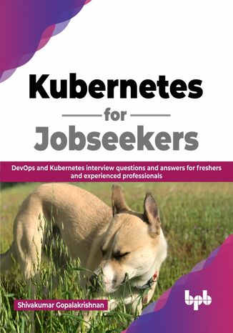 Kubernetes for Jobseekers Shivakumar Gopalakrishnan - okladka książki